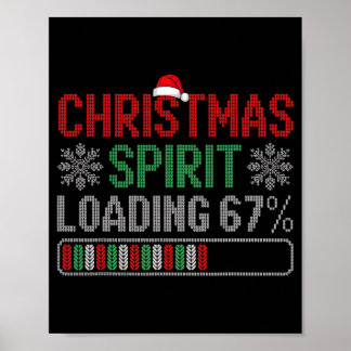Poster Christmas Spirit Loading 67% 67 Meme Six Seven Men