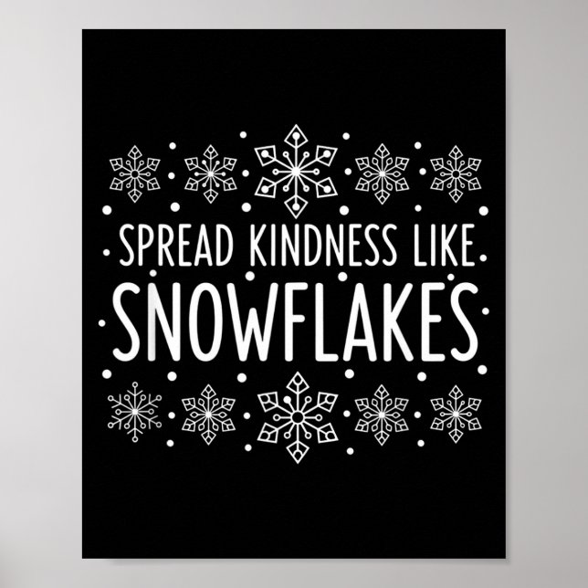Poster Christmas Spread Kindness Like Snowflakes - Snowfl (Frente)
