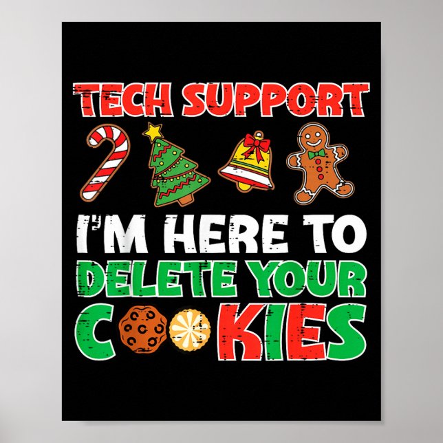 Poster Christmas Tech Suprt Delete Cookies Funny Xmas Men (Frente)