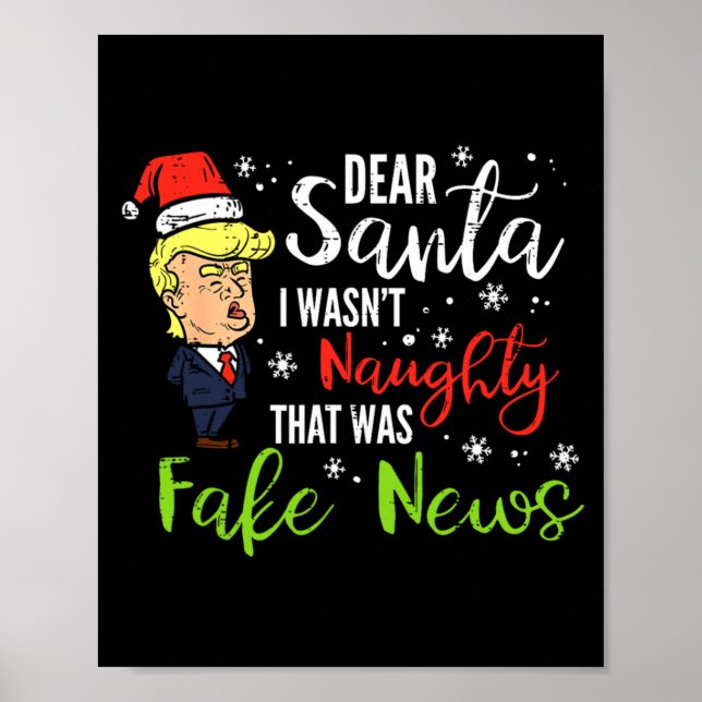 Poster Christmas Trump Dear Santa Fake News Funny Xmas Me (Frente)