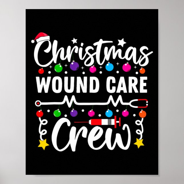 Poster Christmas Wound Care Crew Nurse Xmas Nursing Rn Lp (Frente)