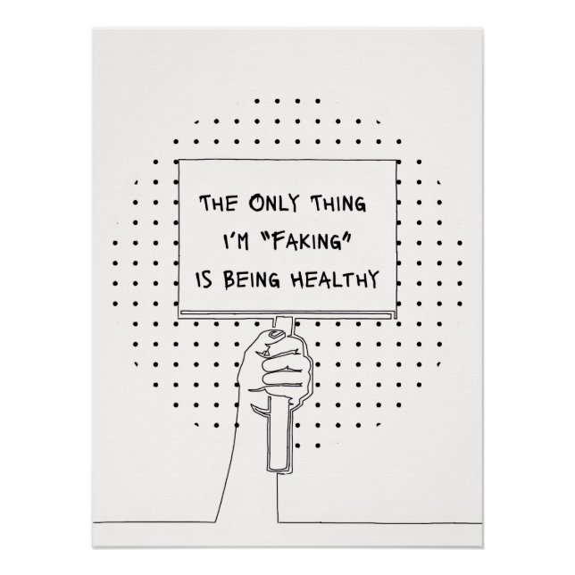 Pôster Chronic Illness Awareness & Advocacy Quote Print (Frente)