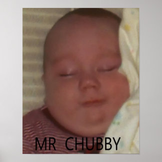 POSTER CHUBBY