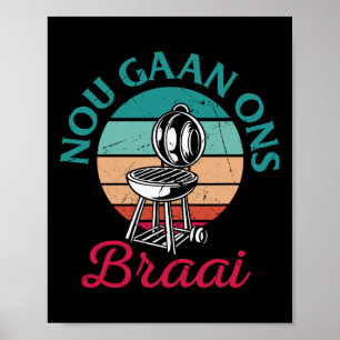 Poster Churrasco Africano Nou Gaan Ons Braai África do Su