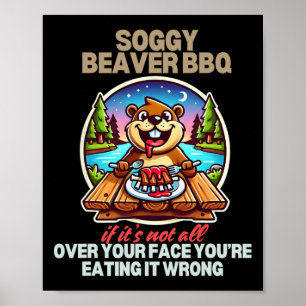 Poster Churrasco de castor de porco, se não está na sua c