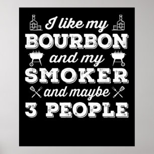 Poster Churrasco Gosto Do Fumante De Bourbon E Talvez D