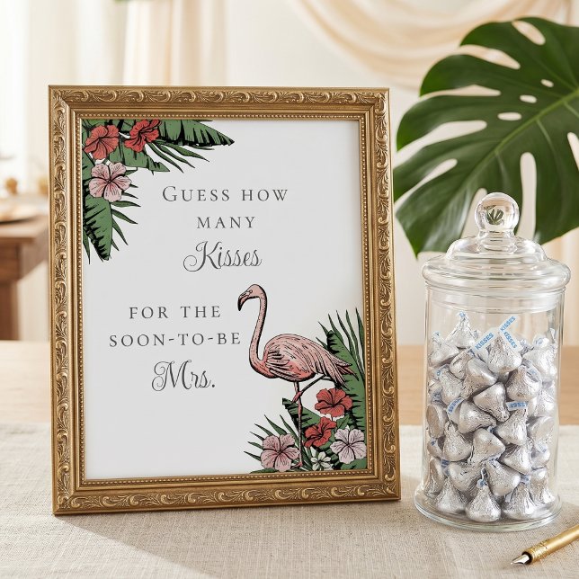 Poster Chuva de Beijos Tropicais Jogo para Chá de Noiva (Tropical flamingo Hand-drawn Guess How Many Kisses for the soon to be Mrs. Bridal Shower game poster)