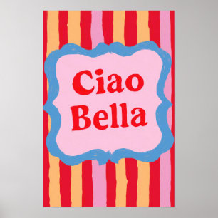 Poster Ciao Bella Colorido Listrado Verão Divertido