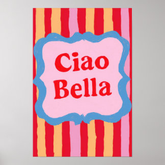 Poster Ciao Bella Colorido Listrado Verão Divertido