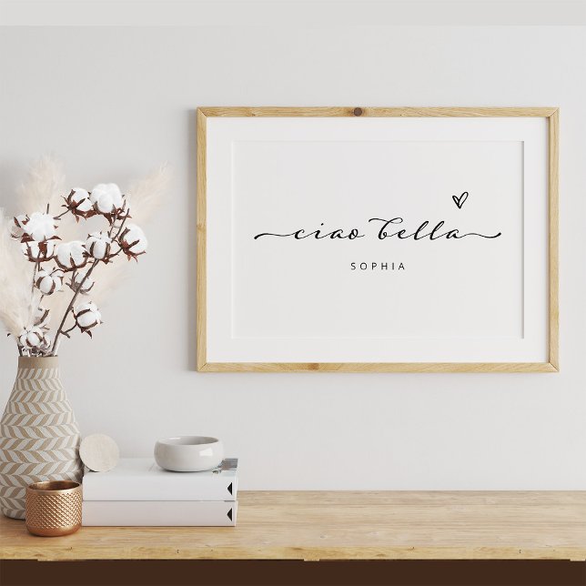 Poster Ciao Bella | Script Moderno Italiano com Coração (A chic and stylish poster with Italian script)