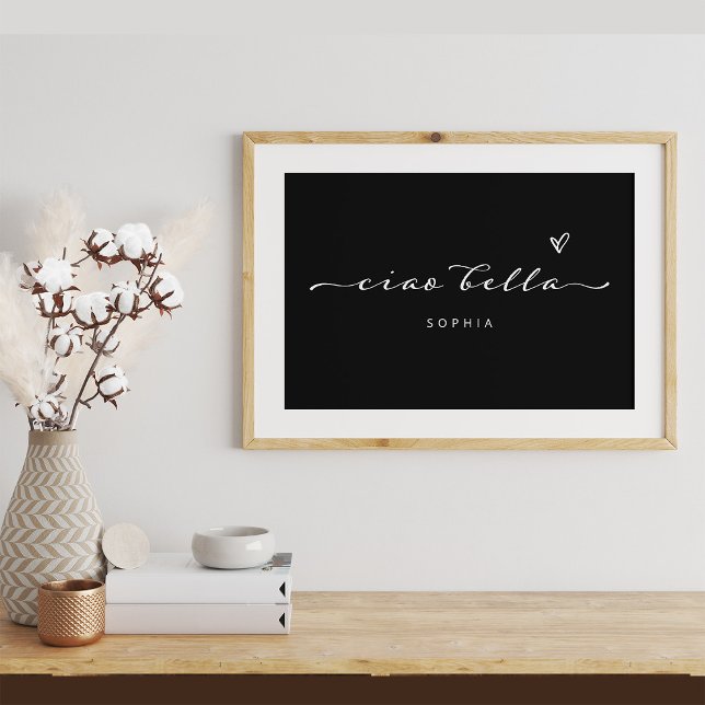 Poster Ciao Bella | Script Moderno Italiano com Coração (A chic and stylish poster with Italian script)