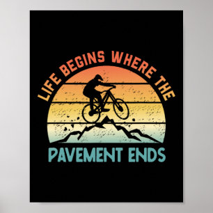 Poster Ciclismo de Montanha Bike Mtb A Vida Começa Onde O