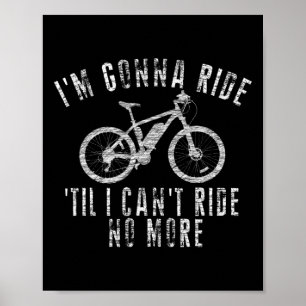 Poster Ciclismo de Montanha Ciclista Vou Pedalar Até Não 