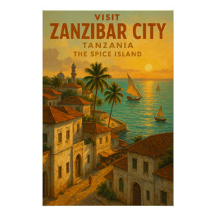 Pôster Cidade de Zanzibar, Tanzânia – A Ilha das Especiar