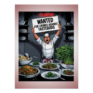 Pôster Cilantro - Procurado por Crimes Contra Tastebuds