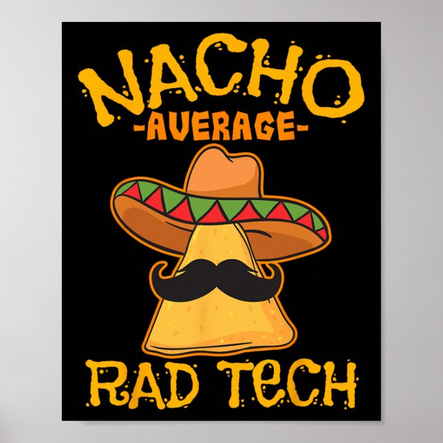 Poster Cin Média Rad Tech Radiologista Nacho (Frente)