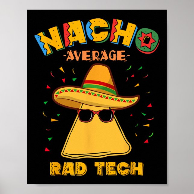 Poster Cin Média Rad Tech Radiologista Nacho (Frente)