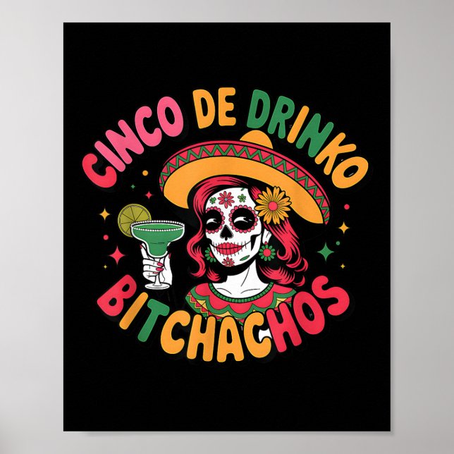 Poster Cinco De Drinko Achos Funny Partido Mexicano Cinco (Frente)