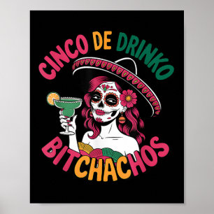 Poster Cinco De Drinko Achos Funny Partido Mexicano Cinco