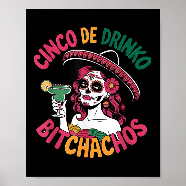 Poster Cinco De Drinko Achos Funny Partido Mexicano Cinco (Frente)