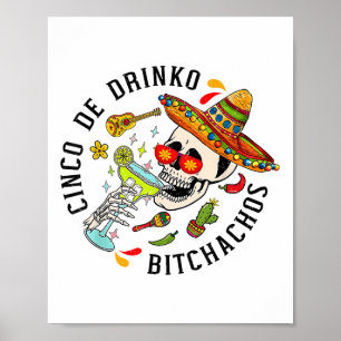 Poster Cinco De Mayo Funny Partido Mexicano Cinco De Drin