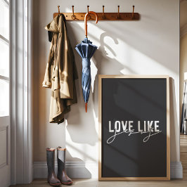 Poster Cinzas de carvão amam como Jesus cristão