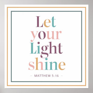 Poster Citação da Escritura Pastel Let Your Light Shine S