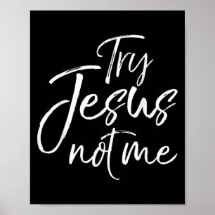 Poster Citação da Fé Cristã Engraçado Jesus Tente Jesus N