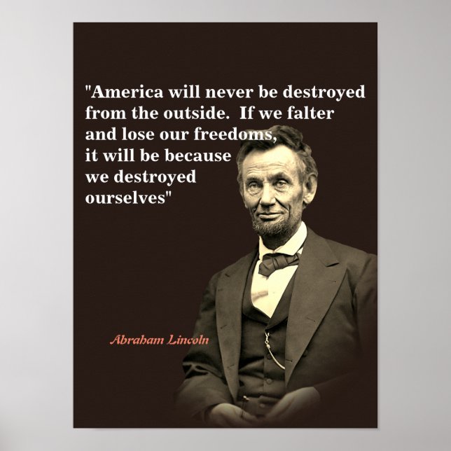 Poster Citação de Abraham Lincoln sobre a destruição dos  (Frente)