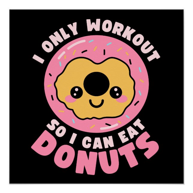 Pôster Citação de Exercício de Donuts Kawaii Engraçado (Frente)