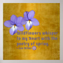 Poster Citação de Flores Selvagens para Violetas de Pé de