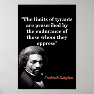 Poster Citação de Frederick Douglass Sobre os Limites dos