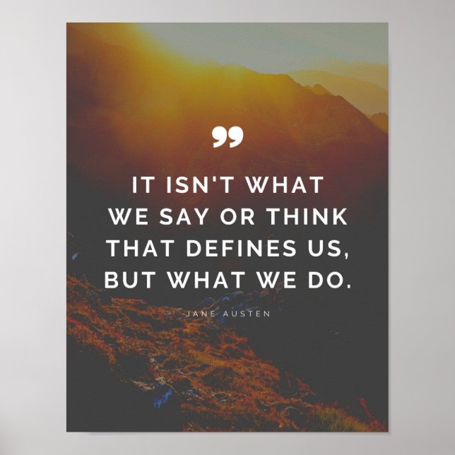 Poster Citação de Jane Austen - Nossas Ações Nos Definem (Frente)