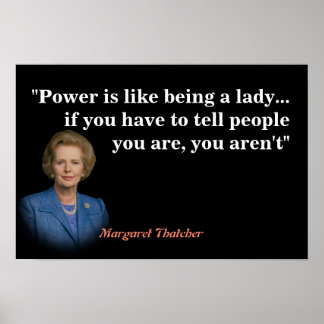 Poster Citação de Margaret Thatcher Sobre Poder
