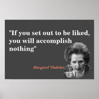 Poster Citação de Margaret Thatcher Sobre Ser Apreciada