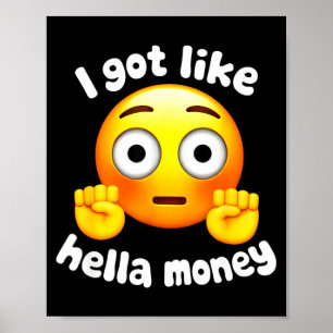 Poster Citação de meme irônico eu tenho muito dinheiro 