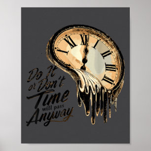 Poster Citação de Motivação Atemporal Com Relógios Derret