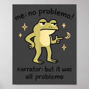 Poster Citação de Narrador de Meme de Sapo Confiante Sem
