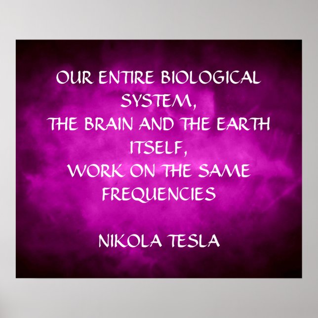 PÔSTER CITAÇÃO DE NIKOLA TESLA - MESMAS FREQUÊNCIAS - (Frente)