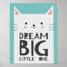 Poster Citação de Sonhe Grande para Gatos Fofos Quarto de