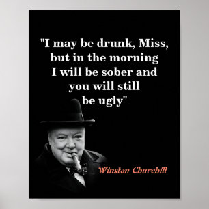 Poster Citação de Winston Churchill Sobre Estar Bêbado e