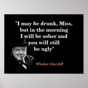 Poster Citação de Winston Churchill Sobre Estar Bêbado e
