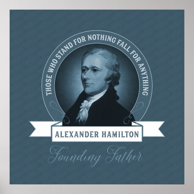 Poster Citação do Pai Fundador Alexander Hamilton (Frente)