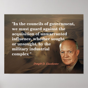 Poster Citação Eisenhower Sobre O Complexo Industrial Mil