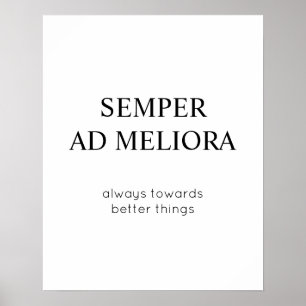 Poster Citação em latim sempre para coisas melhores