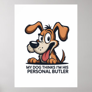 Poster Citação engraçada de cachorro mordomo desenho anim