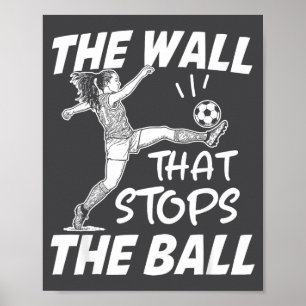 Poster Citação engraçada de defesa de futebol - A parede