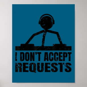 Poster Citação engraçada de dj - não aceito pedidos - dis