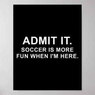 Poster Citação engraçada de futebol Admita.