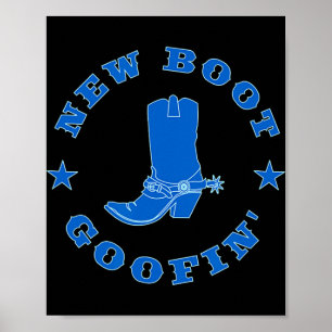 Poster Citação engraçada de meme de bota de cowboy goofin